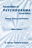 Foundations of Psychodrama: History, Theory, and Practice, Fourth Edition