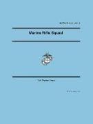 Marine Rifle Squad (Marine Corps Warfighting Publication 3-11.2)