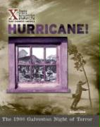 Hurricane!: The 1900 Galveston Night of Terror