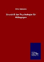 Grundriß der Psychologie für Pädagogen