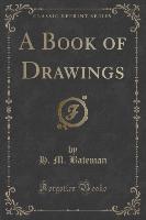 A Book of Drawings (Classic Reprint)