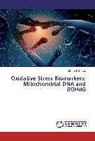 Oxidative Stress Biomarkers: Mitochondrial DNA and 8OHdG
