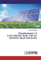 Development of Cu(In,Ga)Se2 Solar Cell on Stainless Steel Substrate