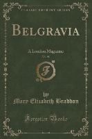 Belgravia, Vol. 98