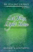 Let Your Light Shine