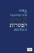 Die Tora nach der Übersetzung von Moses Mendelssohn: und die Haftarot nach Simon Bernfeld, Joel Brill, A. Benesch, Schlomo Salman Lipman, Wolff Meir u