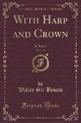 With Harp and Crown, Vol. 3 of 3