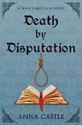 Death by Disputation