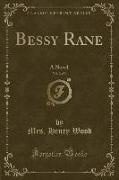 Bessy Rane, Vol. 2 of 3