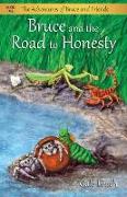 Bruce and the Road to Honesty