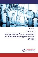 Instrumental Determination of Certain Antihypertensive Drugs