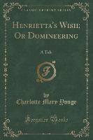 Henrietta's Wish, Or Domineering
