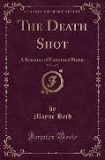 The Death Shot, Vol. 1 of 3