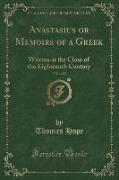 Anastasius or Memoirs of a Greek, Vol. 1 of 2
