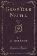 Grasp Your Nettle, Vol. 2