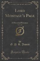 Lord Montagu's Page, Vol. 1 of 3