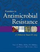 Frontiers in Antimicrobial Resistance: A Tribute to Stuart B. Levy