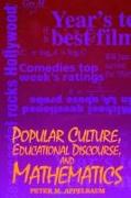 Popular Culture, Educational Discourse, and Mathematics