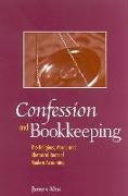 Confession and Bookkeeping: The Religious, Moral, and Rhetorical Roots of Modern Accounting