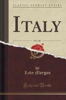Italy, Vol. 2 of 3 (Classic Reprint)
