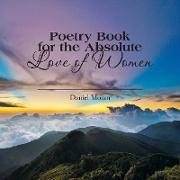 Poetry Book for the Absolute Love of Women