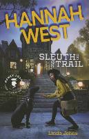 Hannah West: Sleuth on the Trail