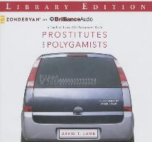 Prostitutes and Polygamists: A Look at Love, Old Testament Style