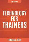 Technology for Trainers, 2nd Edition