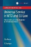 UNIVERSAL SERVICE IN WTO AND EU LAW