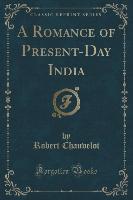 A Romance of Present-Day India (Classic Reprint)