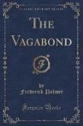 The Vagabond (Classic Reprint)