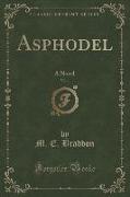 Asphodel, Vol. 1