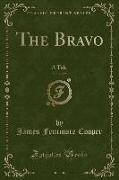 The Bravo, Vol. 2 of 2