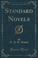 Standard Novels (Classic Reprint)