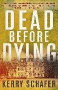 Dead Before Dying: A Shadow Valley Manor Novel