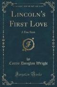 Lincoln's First Love