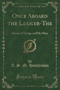 Once Aboard the Lugger-The