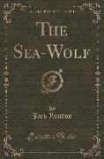 The Sea-Wolf (Classic Reprint)