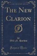 The New Clarion (Classic Reprint)