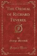 The Ordeal of Richard Feverel, Vol. 2 of 2 (Classic Reprint)