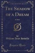 The Shadow of a Dream