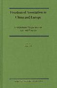 Freedom of Association in China and Europe: Comparative Perspectives in Law and Practice