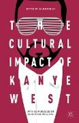 The Cultural Impact of Kanye West