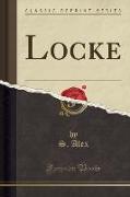 Locke (Classic Reprint)