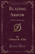 Blazing Arrow