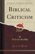 Biblical Criticism (Classic Reprint)