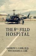 The 8th Field Hospital