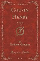 Cousin Henry, Vol. 2 of 2