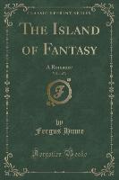 The Island of Fantasy, Vol. 1 of 3