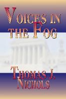 Voices in the Fog